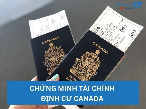 Những yếu tố ảnh hưởng chứng minh tài chính định cư Canada