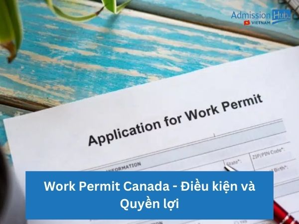 Quyền lợi khi có giấy phép lao động ở Canada